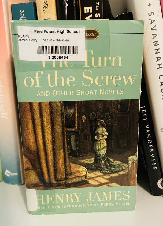 The Turn of the Screw and Other Short Novels