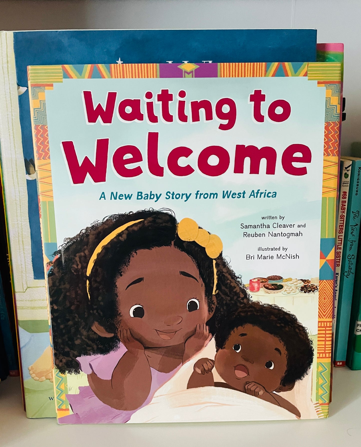 Waiting to Welcome: A New Baby Story from West Africa