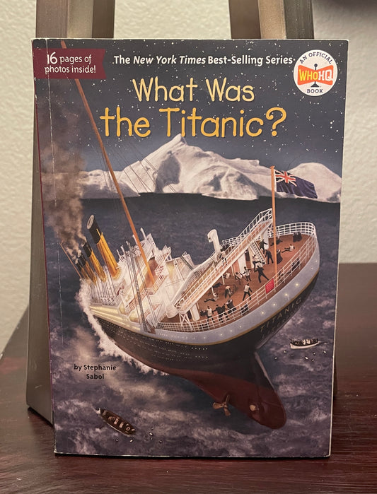 What Was the Titanic?