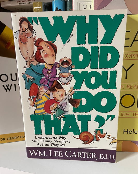 Why Did You Do That: Understand Why Your Family Members Act As They Do