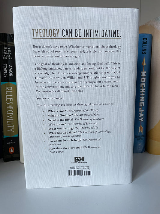 You Are a Theologian: An Invitation to Know and Love God Well