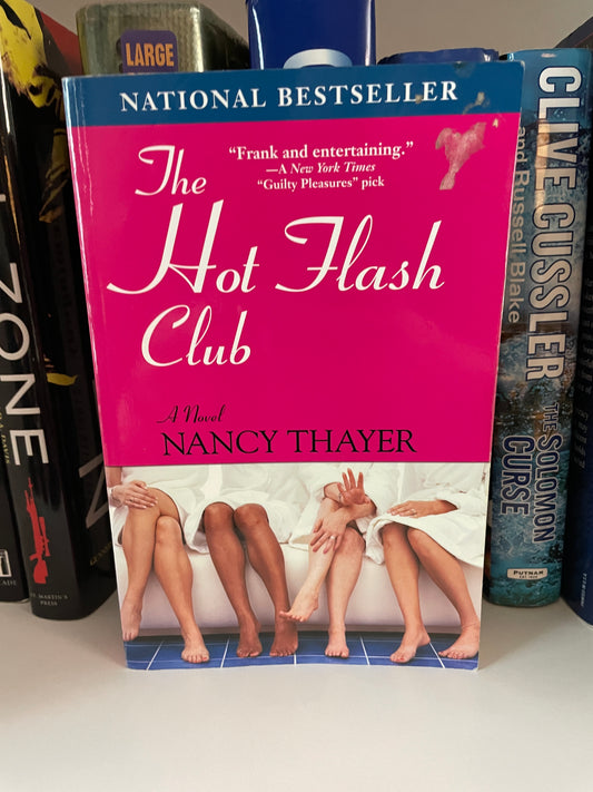 The Hot Flash Club: A Novel