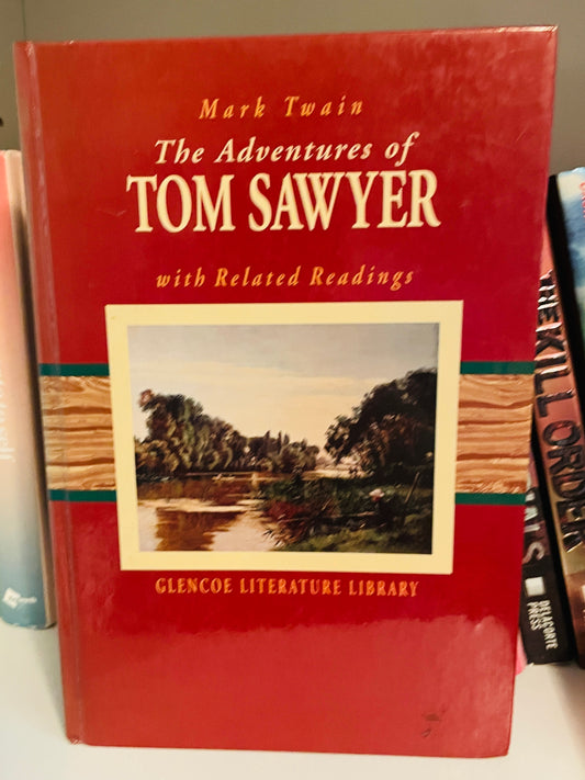 The Adventures of Tom Sawyer with Related Readings