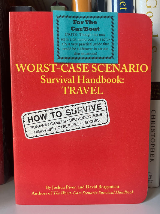 The Worst Case Scenario Survival Handbook: Travel