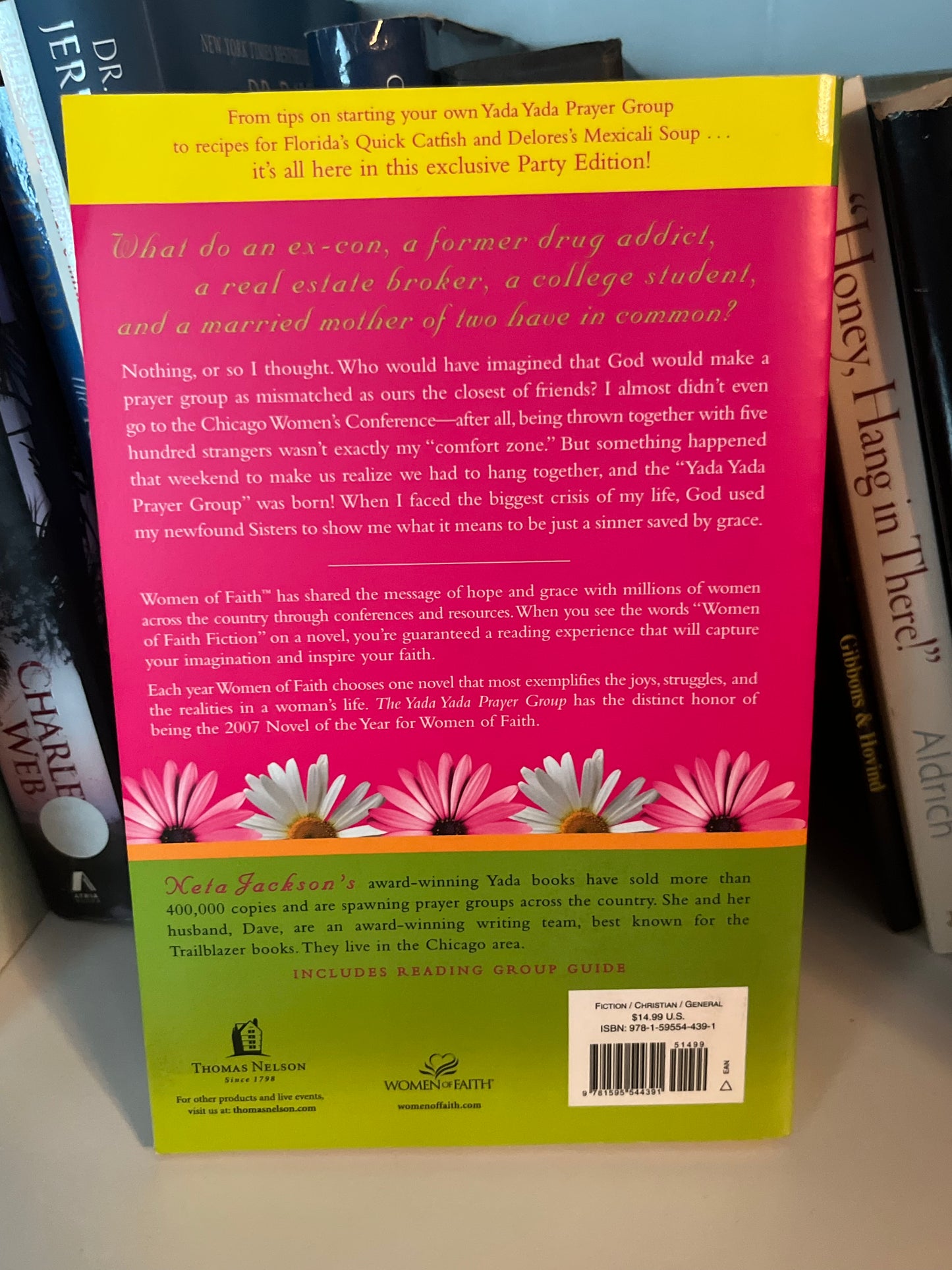 The Yada Yada Prayer Group: The Yada Yada Prayer Group, Book 1 (Women of Faith Fiction) (2008 Novel of the Year)